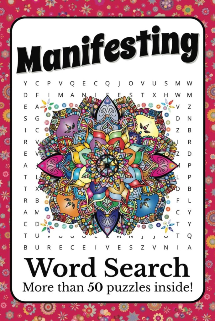 A colorful mandela on top of a word search puzzle. This is the Manifesting Word Search Puzzle Book by Ven Westcott.